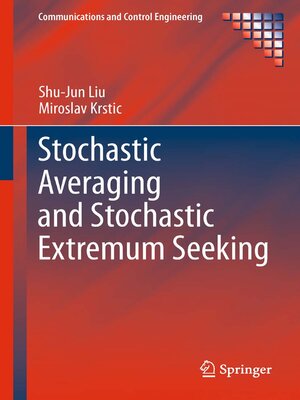 cover image of Stochastic Averaging and Stochastic Extremum Seeking